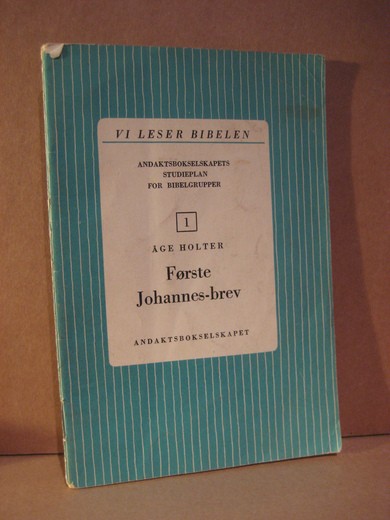 HOLTER: Første Johannes brev. 1965.