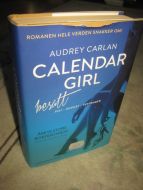 CARLAN: CALLENDER GIRL. BESATT. 2016.
