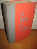 freuchen: på lykke og fromme. 1954.