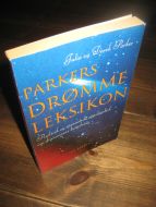 Parker: PARKERS DRØMME LEKSIKON. 1992.