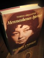 ØRJASÆTHER, TORDIS: SIGRID UNDSET- en livshistorie. 1993.