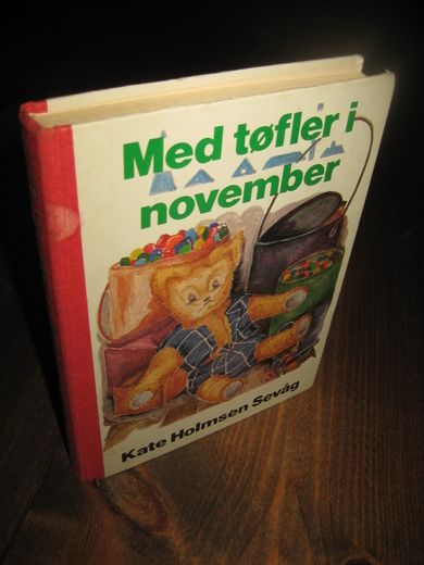 Sevåg: Med tøfler i november. 1973.