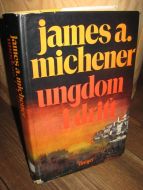 michner, james: ungdom i drift. 1972.
