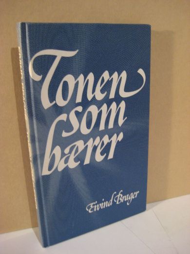 Brager. Tonen som bærer. 1983