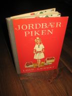 LENSKI, LOIS: JORBÆR PIKEN. 1958.