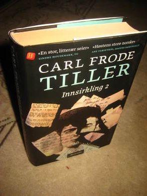 TILLER CARL FRODE: INNSIRKLING II 2010