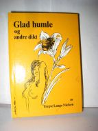 Lange Nilsen: Glad humle og andre dikt. 1982.