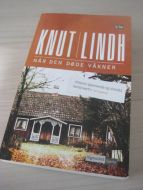 LINDH KNUT: NÅR DEN DØDE VÅKNER 2011
