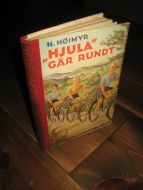 HØIMYR: HJULA GÅR RUNDT. 1941.