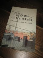 Buckingham: Rop det ut fra takene.