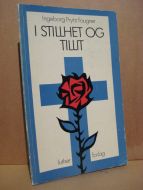 Fougner: I STILLHET OG TILLIT. 1981.