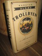 ALNÆS: TROLLBYEN. 1993.