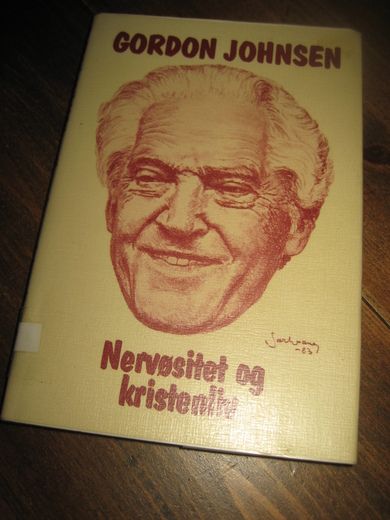 JOHNSEN, GORDO: Nervøsitet og kristenliv. 1983. 