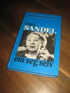 ØVERLAND, JANNEKEN: CORA SANDEL om seg selv: 1983.