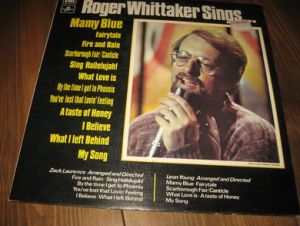 ROGER WHITTAKER SINGS… Mamy Blue… SCX 6483. 1971. 