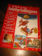 DE KJENDTE OG KJÆRE JULEFORTELLINGENE. 2003.
