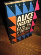 WALKER: FARGEN BORTENFOR. 1982.