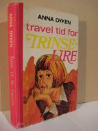 DYKEN, ANNA: travel tid for TRINSE LIRE. 1970