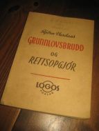 VARDAAS: GRUNNLOVSBRUDD OG RETTSOPPGJØR. 1946.