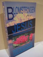 Lauvås, Finn Arne: BLOMSTRINGEN AV JESUS.