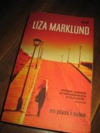 MARKLUND LISA: EN PLASS I SOLEN 2008