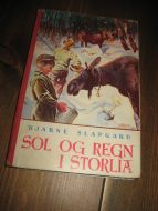 SLAPGARD: SOL OG REGN I STORLIA. 1952.