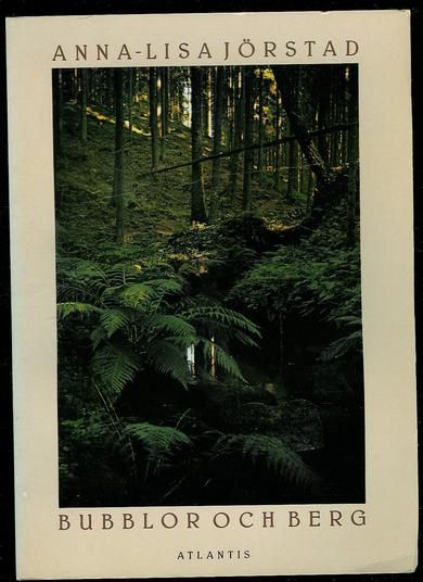 JØRSTAD, ANNA LISA: BUBBLOR OCH BERG. 1979