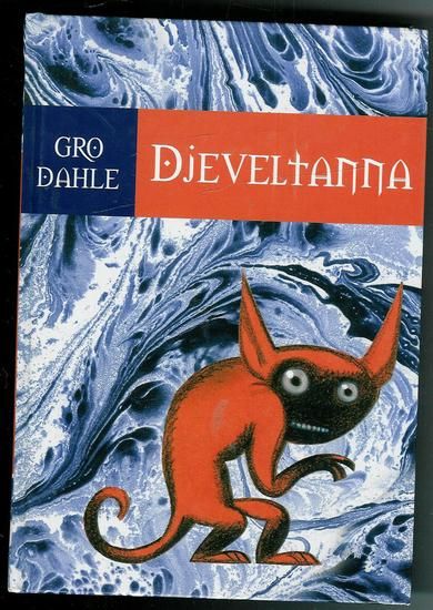 DAHLE GRO: DJEVELTANNA 2004