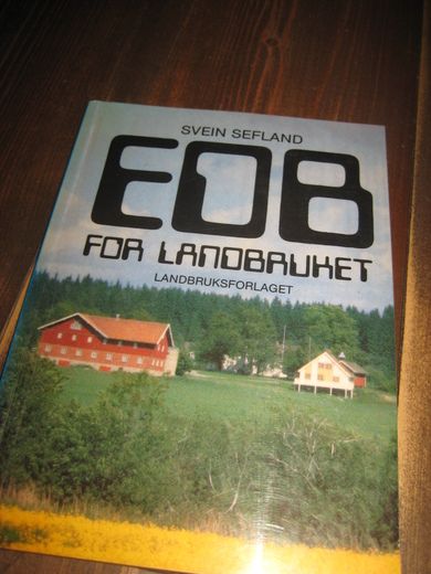 SEFLAND: EDB FOR LANDBRUKET. 1985.