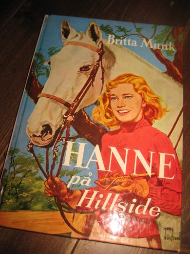 Munk Britta: HANNE på Hillside 1963