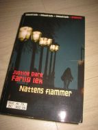 DARE JUSTINE: FARLIG LEK - NATTENS FLAMMER 2008