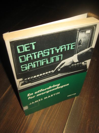 MARTIN: DET DATASTYRTE SAMFUNN 1982