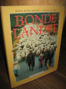 Sæter, Svein: BONDE LANDET. 1994.