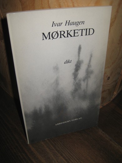 Haugen, Ivar: MØRKETID. 1983.