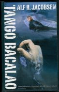 JACOBSEN: TANGO BACALAO. 2000.