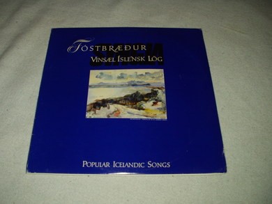 FOSTBRÆDUR: Popular Icelandic Songs. 1988.