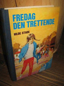 STADE: FREDAG DEN TRETTENDE. 1967.
