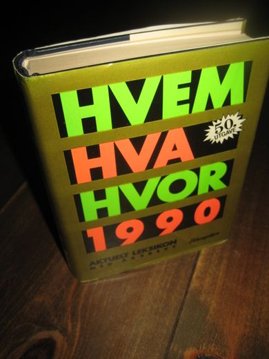 1990, HVEM HVA HVOR