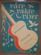 Jens Gundersen. VUGGEVISE. 40-50 tallet