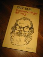 SIEM, KÅRE: KLOKKENE RINGER FOR MEG. 1979.