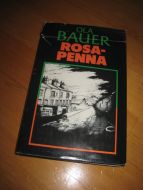 BAUER, OLA: ROSA PENNA. 1983.