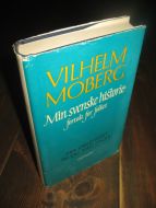 MOBERG: Min svenske historie fortalt for folket. II. 1972.
