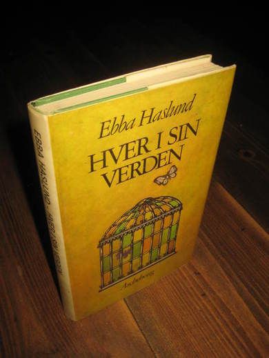 HASLUND, EBBA: HVER I SIN VERDEN. 1976.