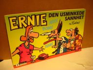 1995, ERNIE DEN USMINKEDE SANNHET.