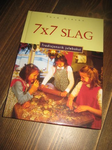 Diesen: 7*7 SLAG. Tradisjonsrik julebakst. 1996.