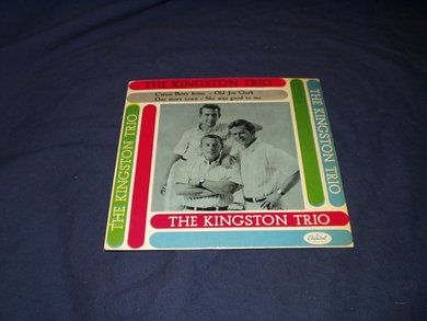 THE KINGSTON TRIO: CMON BETTY HOME / OLD JOE CLARK / ONE MORE TOWN / SHE WAS GOOD TO ME CAPITOL EAP20412