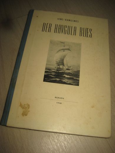 VANGSNES, JENS: DER HAVGULA BLÆS. 1958.
