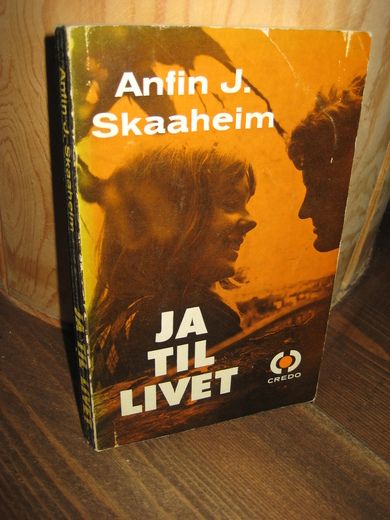 Skaaheim: JA TIL LIVET. 1973.
