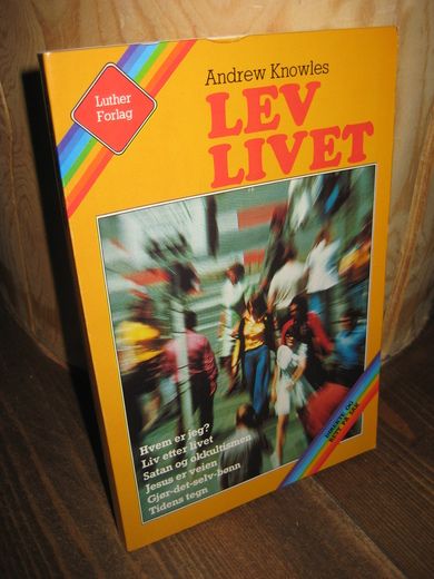Knowles: LEV LIVET 1984