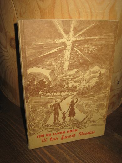 HORN: Vi har funnet Messias. 1949.